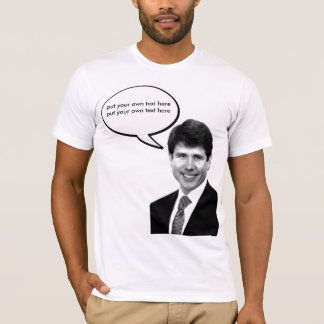 Rod Blagojevich - customisable T-Shirt