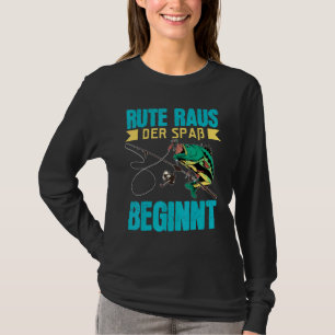 Rod Out The Fun Begins Fishing Bait Fishing T-Shirt