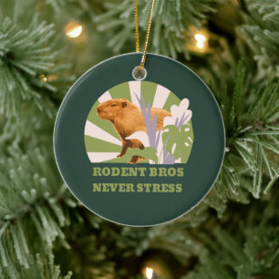 Rodent Bros Never Stress Capybara Ceramic Ornament