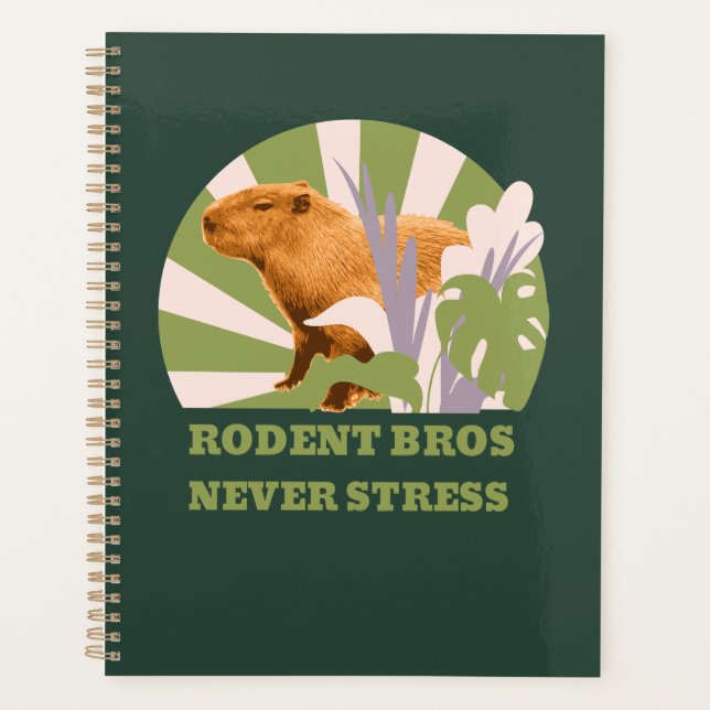 Rodent Bros Never Stress Capybara Planner (Front)