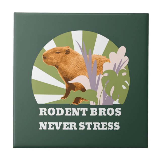 Rodent Bros Never Stress Funny Capybara Ceramic Tile (Front)