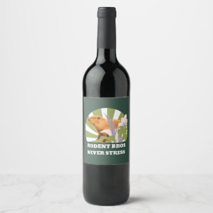 Rodent Bros Never Stress Funny Capybara Wine Label