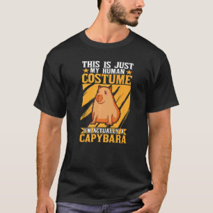 Rodent Human Costume Iu2019m actually a Cute Capyb T-Shirt