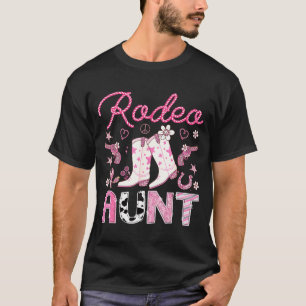 Rodeo Aunt Nk Cowgirl Western Coquette Birthday Gi T-Shirt