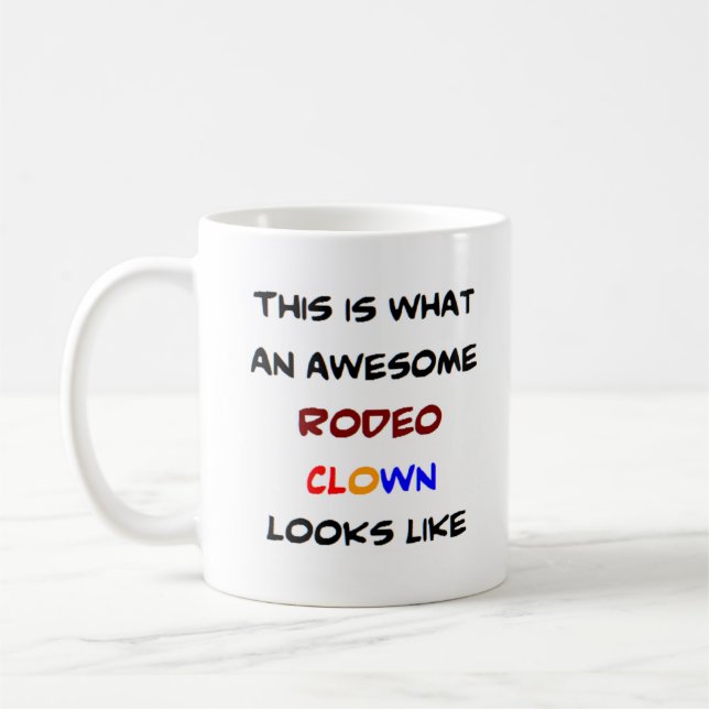 rodeo clown, awesome coffee mug (Left)