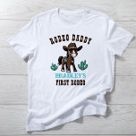 Rodeo daddy cowboy horse birthday party matching T-Shirt<br><div class="desc">Rodeo daddy First Rodeo cute cowboy baby horse birthday party personalised t-shirt,  adorable brown baby horse in a cowboys hat and decorated saddle on Arizona landscape for cowboys western themed birthday party,  birthday photoshoot matching family shirt,  photo props.</div>