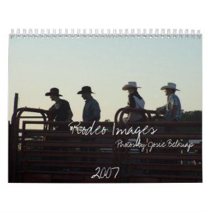 Rodeo Images, 2007, Photos by ... Calendar