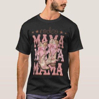 Rodeo Mama Pink Boots Coquette Cow-Girl Birthday T-Shirt