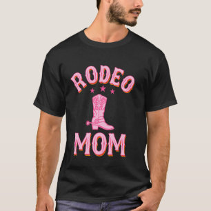 Rodeo Mum 1st First Birthday Cowgirl Western Rodeo T-Shirt