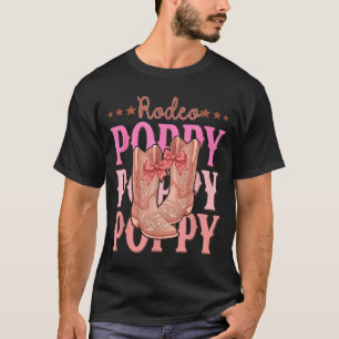 Rodeo poppy pink boots coquette cowgirl birthday T-Shirt
