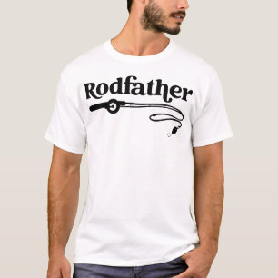 Rodfather fishing rod fathers that love to fish T-Shirt