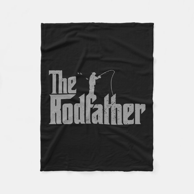 Rodfather Funny Fishing Lover Rod Fish Dad Fisherm Fleece Blanket (Front)