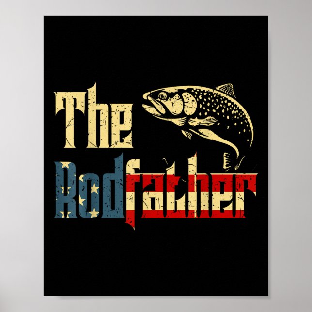 Rodfather Funny Trout Fly Fishing Dad Gift From Da Poster (Front)