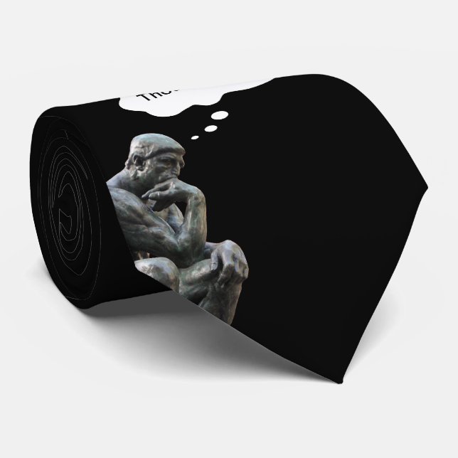 Rodin's Thinker - Add Your Custom Thought Tie (Rolled)
