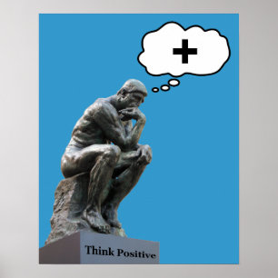 Rodin's Thinker Statue - Think Positive Poster