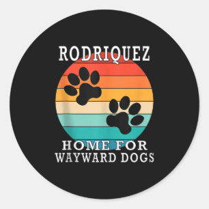 Rodriquez Home For Wayward Dogs Family Name Tank T Classic Round Sticker