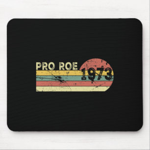 Roe 1973 My Uterus My Choice Prochoice Feminist  Mouse Pad