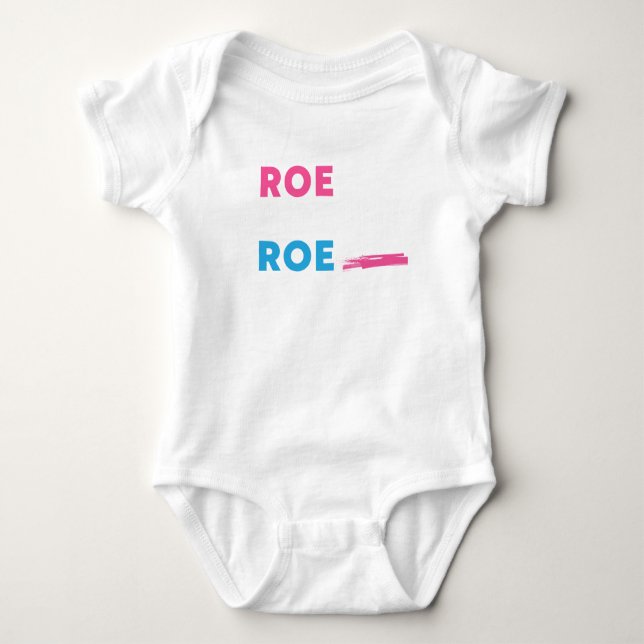Roe Roe Roe Your VOTE! T-Shirt (Front)
