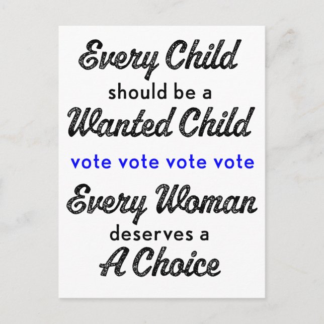 Roe v. Wade Pro Choice Get Out the Vote Postcard (Front)