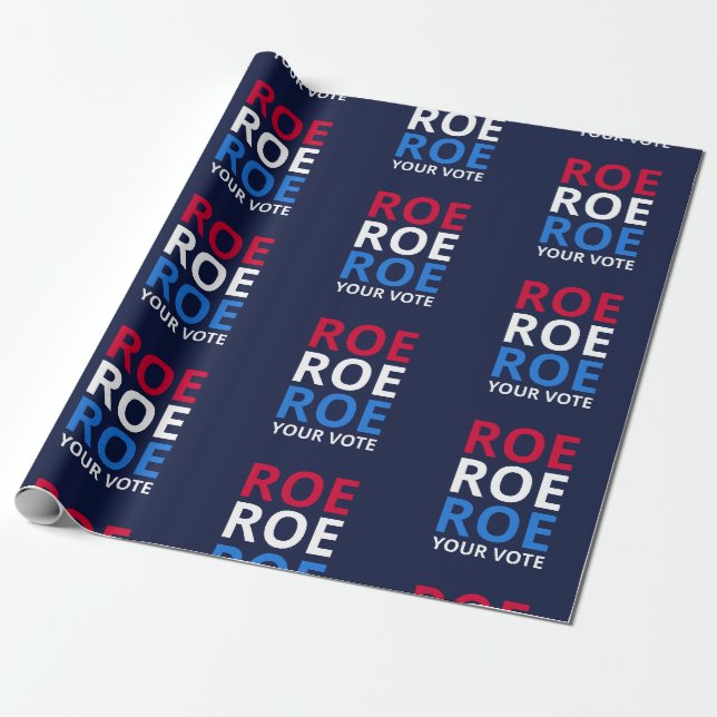 Roe Your Vote I Wrapping Paper (Unrolled)