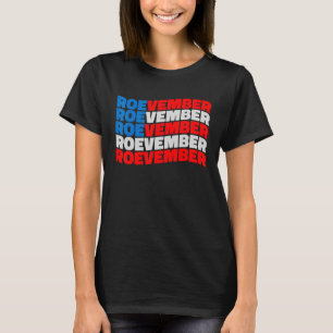 ROEVEMBER American Flag Remember November 8 2022 T-Shirt