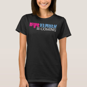 ROEVEMBER IS COMING November Roe T-Shirt