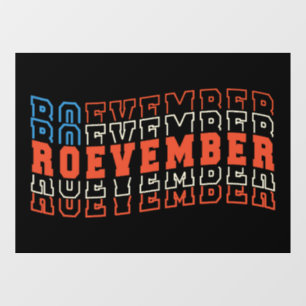 Roevember November 24 Election