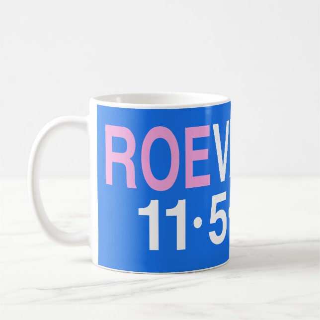 ROEvember November Election 2024 Coffee Mug (Left)