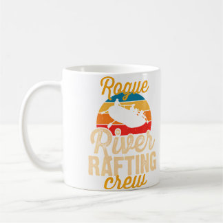 Rogue River Rafting Crew Whitewater Rafting On Rog Coffee Mug