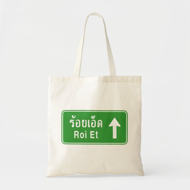 Roi Et Ahead ⚠ Thai Highway Traffic Sign ⚠ Tote Bag (Front)