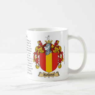 Roland, the Origin, the Meaning and the Crest Coffee Mug