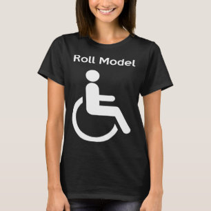 Role Model Handicap Disabled T-Shirt