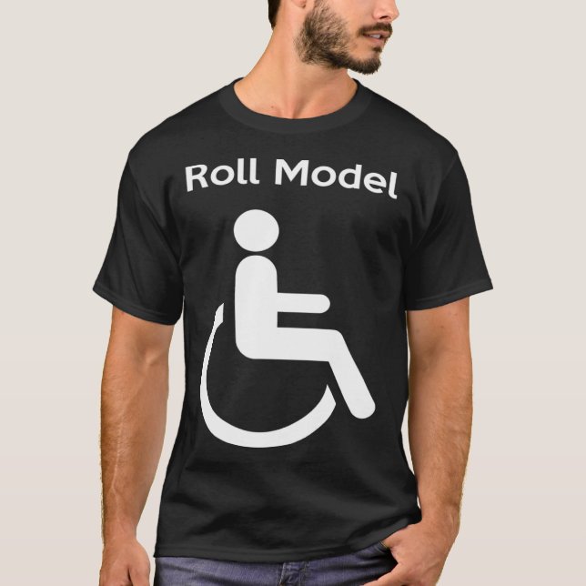 Role Model  Handicap Disabled T-Shirt (Front)