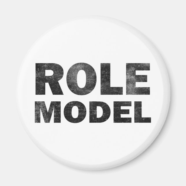 Role Model Magnet (Front)