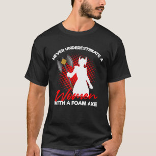Role Playing Quote for Larper and Larp 4 T-Shirt