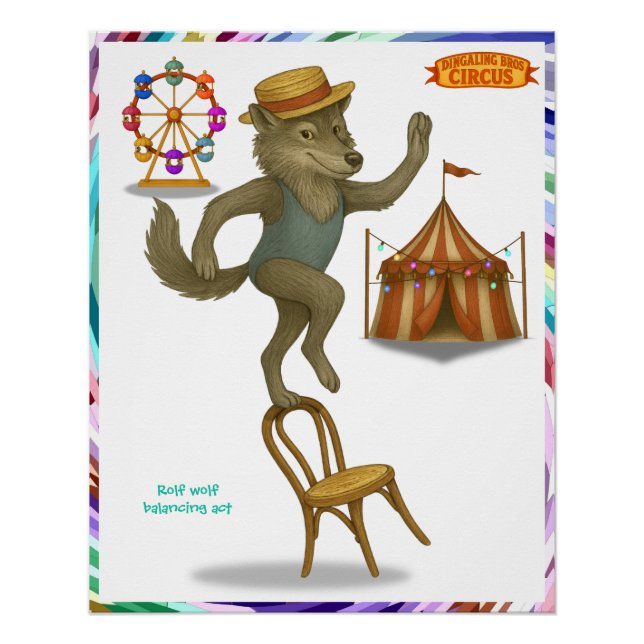 Rolf wolf balancing act poster (Front)