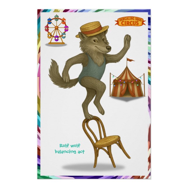 Rolf wolf balancing act poster (Front)