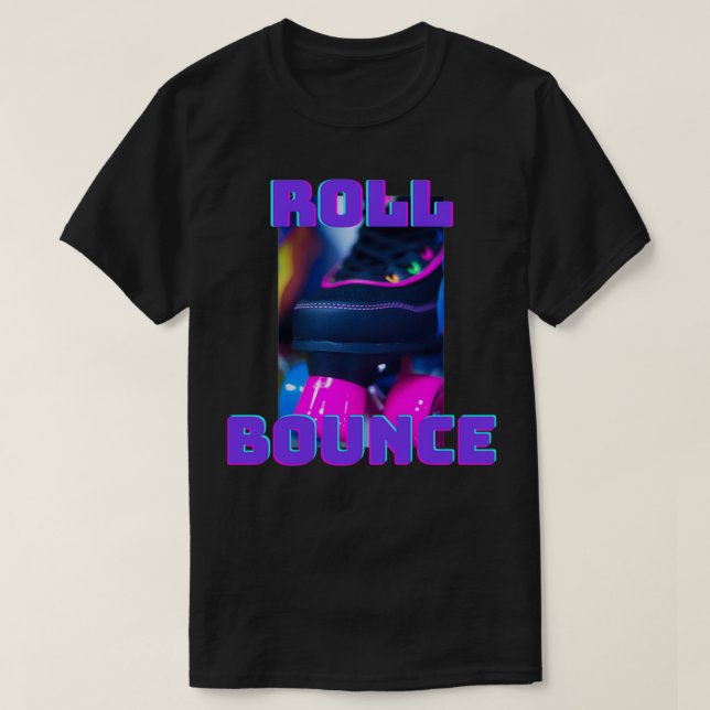 Roll Bounce Skate T-Shirt (Design Front)