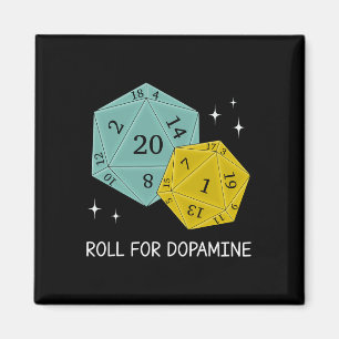Roll For Dopamine Dnd Neurodiversity D20 Dice Auti Magnet