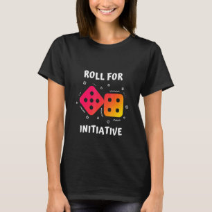 Roll For Initiative Dice T-Shirt