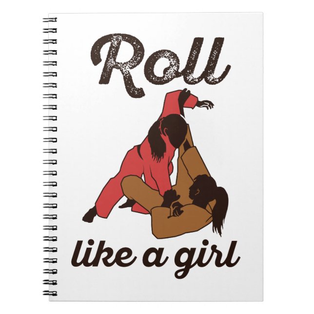 Roll Like a Girl Jiu Jitus Notebook (Front)