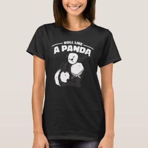 Roll Like A Panda Cute Grappling Jiu Jitsu Panda T-Shirt