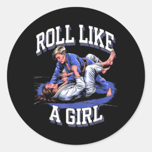 Roll Like Girl Martial Arts BJJ Brazilian Jiu Classic Round Sticker