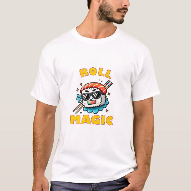 roll magic T-Shirt (Front)