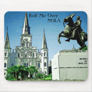 Roll Me Over NOLA, Jackson Square Mouse Pad