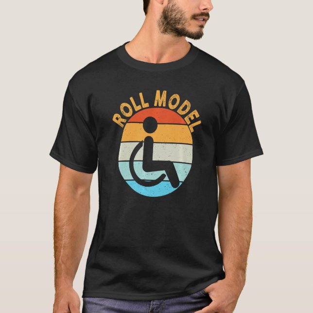 Roll Model Disability Awareness Pwd Wheelchair Mod T-Shirt (Front)