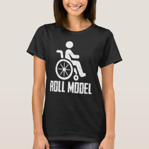 Roll Model Paraplegic T-Shirt