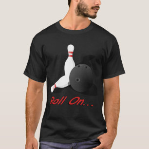 Roll on T-Shirt