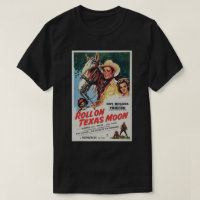 Roll On Texas Moon Cowboy Poster