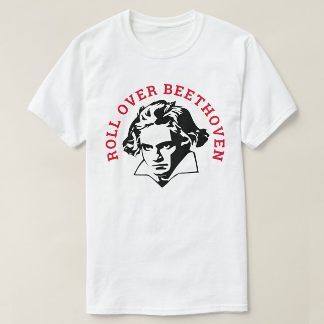 Roll Over Beethoven T-Shirt (Design Front)